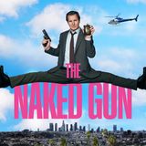 Special Report: The Naked Gun (2025)