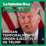 Juez bloquea temporalmente orden de Trump para quitar ciudadanía a hijos de indocumentados.