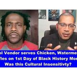 School Vendor serves Chicken, Watermelon, Waffles 1st day of Black History Month