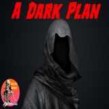 A Dark Plan | Interview with Martin Powell | Podcast