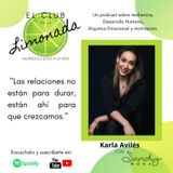 Episodio 64: Karla Avilés, ruptura amorosa y cómo sanarla.