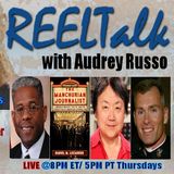 REELTalk: Exec Dir of ACRU LTC Allen West, Award winning Journalist Dan Luzadder, Xi Van Fleet and Maj. Fred Galvin