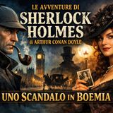Le avventure di Sherlock holmes scandalo in Boemia