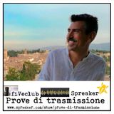 Prove di Trasmissione - Ospite Michele Crescenzo