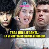 La Vendetta di Chiara Ferragni: Colpo di Grazia Ai Suoi Ex!