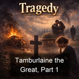 Tamburlaine the Great Part 1 - Christopher Marlowe