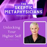 Unlocking Your Higher Self | Tracy Yates