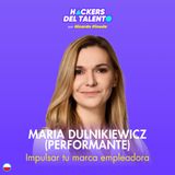 342. Impulsar la marca empleadora - Maria Dulnikiewicz (Performante)