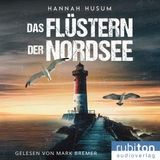[German] - Das Flüstern der Nordsee by Hannah Husum