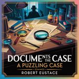 Documents in the Case: A Puzzling Case | Chapter 52: Note by Paul Harrison