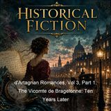 d'Artagnan Romances Vol 3 Part 1 The Vicomte de Bragelonne Ten Years Later - Alexandre Dumas - Part 4
