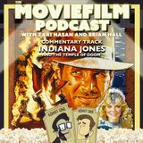 Commentary Track: Indiana Jones and the Temple of Doom