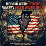 The Enemy Within_ Decoding America’s Biggest Security Threat