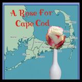 A Rose For Cape Cod (full file)