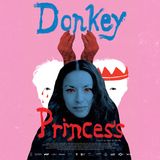 Special Report: Donkey Princess (2026)