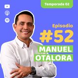 E52. Transformación Cultural y el Salario Emocional con Manuel Otalora | GEB