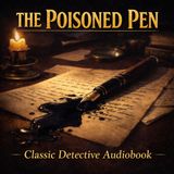 The Poisoned Pen by Arthur B. Reeve | Classic Detective Audiobook | Craig Kennedy Mystery & Crime Suspense Part 2