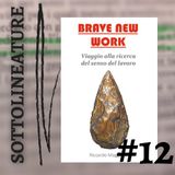 Ep. 12 - "Brave new work" con Riccardo Maggiolo