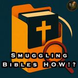 They’re Smuggling Bibles Like THIS Now?! (Eugene Bach)