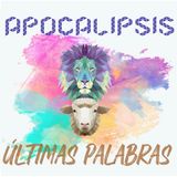 01. Ultimas Palabras - Apocalipsis 1:1