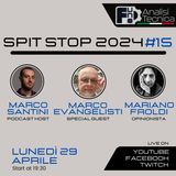 Spit Stop 2024 - Puntata 15 - LIVE con Marco Evangelisti