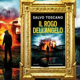 Salvo Toscano: "Il rogo dell'angelo"