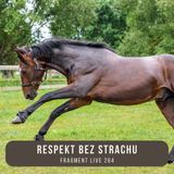 Respekt bez strachu - fragment live 264