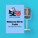 Melbourne SEO for Tradies – SEO Guide for Tradies