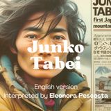 138 - Junko Tabei: "This is not a place for women" | Eleonora Pescosta | English version