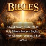 Bible Fenton 01-07 09-10 Holy Bible in Modern English The Genesis - Judges 1 2 Samuel - Ferrar Fenton Bible - Part 3