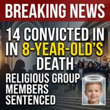 14 members of religious group convicted in 8-year-old’s death - True Crime News