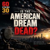 Is The American Dream Dead?