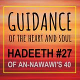 40H#27: The Guidance of the Heart and Soul (Part 1 of 2)