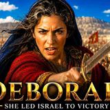 DEBORAH  _ The Woman Who Led 10_000 Men Into War When No Man Would