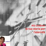 #32_La tua storia per l'eternità. Ospite Sandra Frenguelli