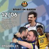 Episodio 29 -Gara 3 di Finals a indiana; L'Italvolley maschile in campo; Al via i mondiali di freccette