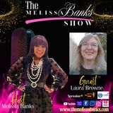 The Melissa Banks Show welcomes author/coach Laura Browne