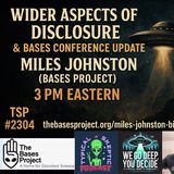 TSP #2304 - Miles Johnston, Wider Aspects of Disclosure & Bases Conference Update