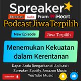 Jiwa Terpilih _Menemukan Kekuatan dalam Kerentanan