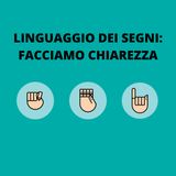 [Aggiornamento] Linguaggio dei segni: facciamo chiarezza - Dott.ssa Silvia Licata