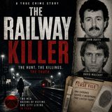 The London Railway Killer
