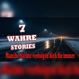 Sieben Nächte, die niemand vergessen kann – wahre Horrorberichte | Hörbuch