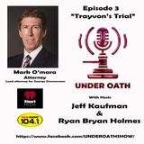 Episode 3: What You Didn't Know About Trayvon's Trial w/ Mark O'Mara