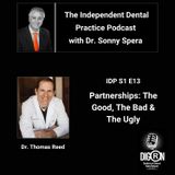 DIGRN Presents: The Independent Dental Practice Podcast - Guest Dr. Thomas Reed