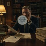 The Estate Planning Blueprint, Critical Tips & Costly Mistakes