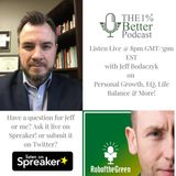 Live Show with Jeff Bogaczyk of the Mind for Life Podcast - EP072