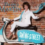 Deana Martin Swing Street