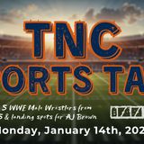 TNC Sports Talk I Wednesday January 14th, 2026
