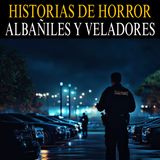 ATERRADORES RELATOS DE ALBAÑILES Y VELADORES / RELATOS PARA NO DORMIR / L.C.E.