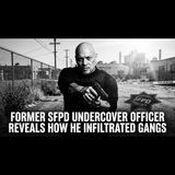 SFPD Undercover Paul Lozada: Blending into Gangs, Narcotics Busts & Officer 1Eight7 Book